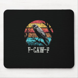 F-Caw-F Kråka Retro Solnedgång Puns Rollig Kråka K Musmatta