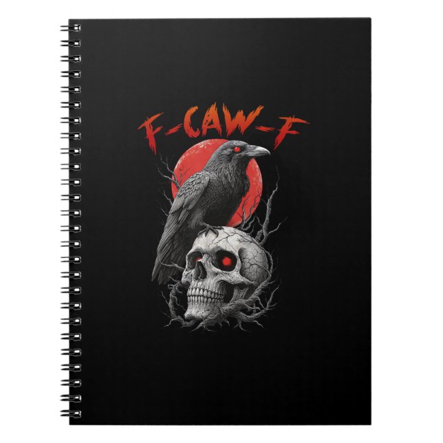 F-Caw-F Kråka Rollig F-Caw-F Estetisk Design Anteckningsbok (Framsidan)