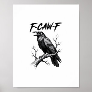 F Caw F Kråkälskare Raven Meme Klassisk Stil Poster