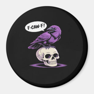 F-Caw-F Kråks Skalle Halloween Humor Grafisk Desig Magnet