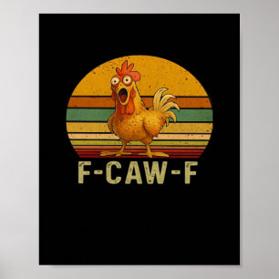 F-Caw-F Kyckling Essential Retro Classic Poster