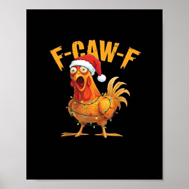 F-Caw-F Kyckling Julviktig Poster (Framsidan)