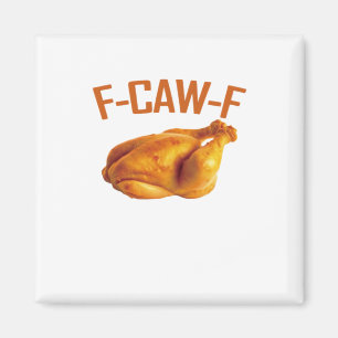 F-Caw-F Kyckling Klassiker Magnet