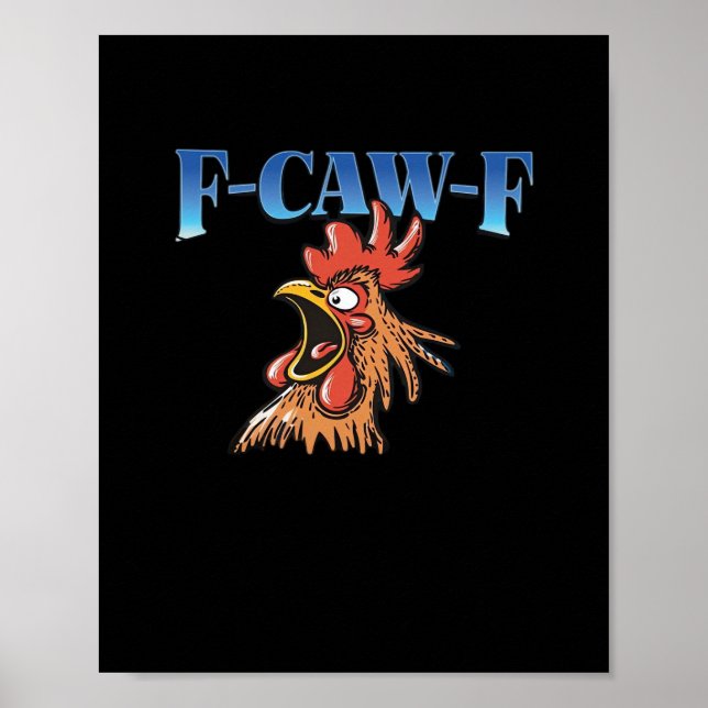 F-Caw-F Kyckling Klassisk Cool Unik Poster (Framsidan)