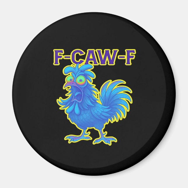 F-Caw-F Kyckling Klassisk Kreativ Ledig Magnet (Framsidan)