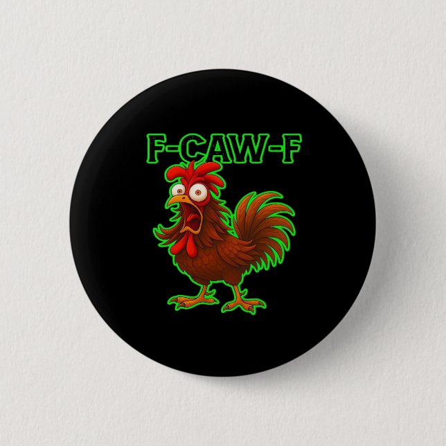 F-Caw-F Kyckling Klassisk Retro Grafik Knapp (Framsida)