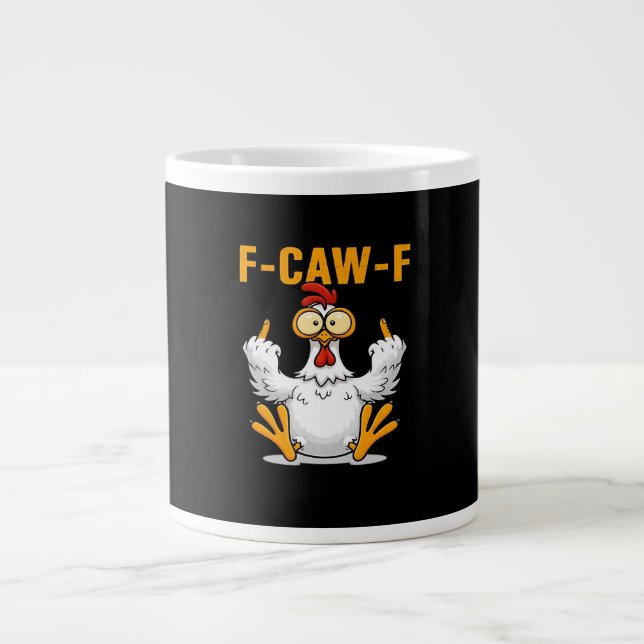 F-Caw-F Kyckling Klassisk Rolig Trendig Jumbo Mugg (Framsidan)
