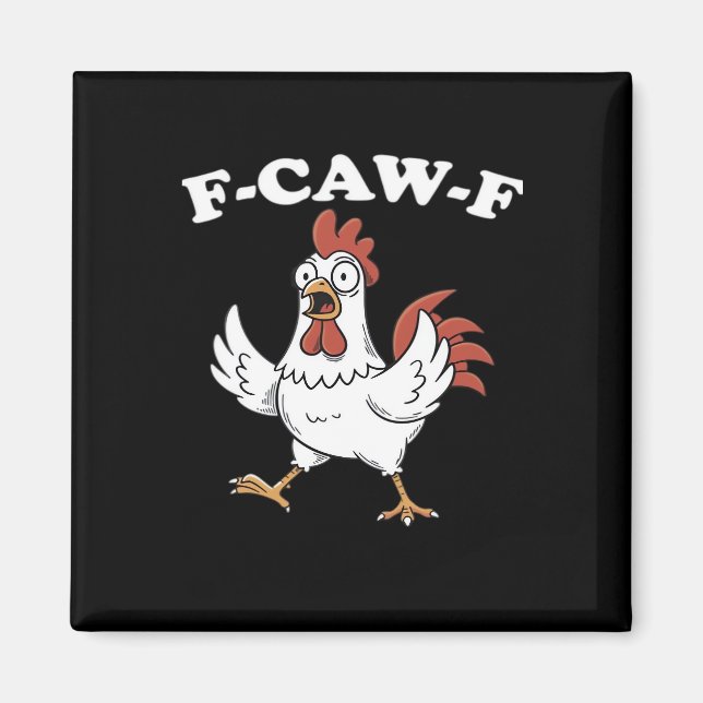 F-Caw-F Kyckling Klassisk Rolig Trendig Magnet (Framsidan)