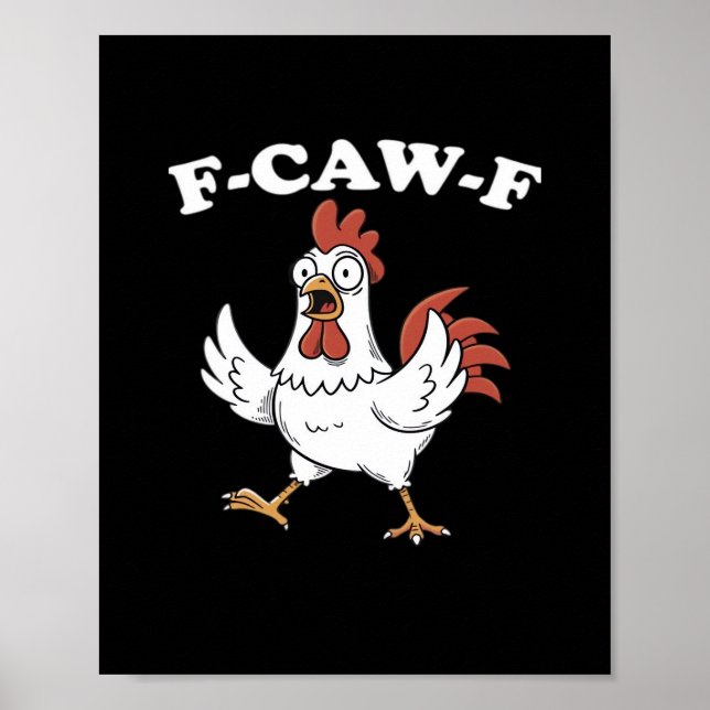 F-Caw-F Kyckling Klassisk Rolig Trendig Poster (Framsidan)