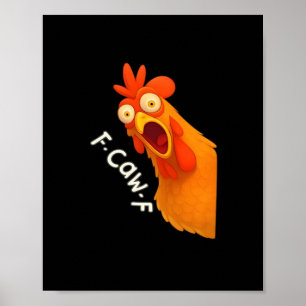 F-Caw-F Kyckling Retro Classic Poster
