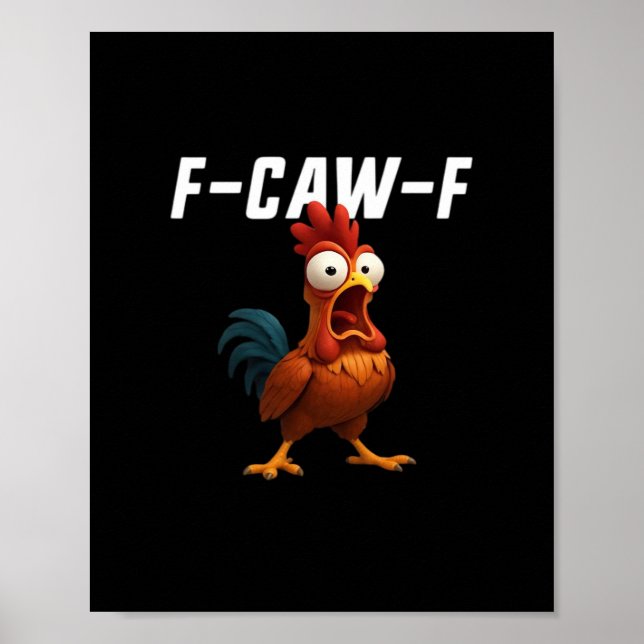 F-Caw-F Kyckling Rolig Kyckling F-Caw-F Utrustning Poster (Framsidan)