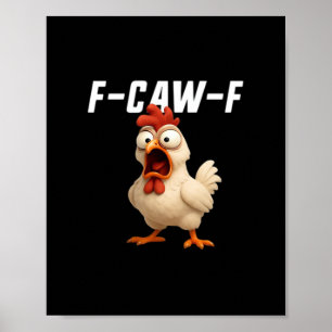 F-Caw-F Kyckling Rolig Kyckling F-Caw-F Utrustning Poster
