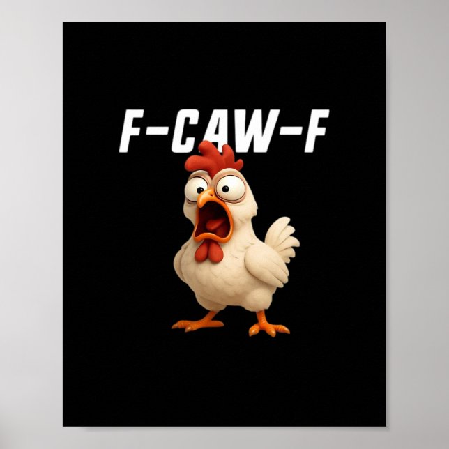 F-Caw-F Kyckling Rolig Kyckling F-Caw-F Utrustning Poster (Framsidan)