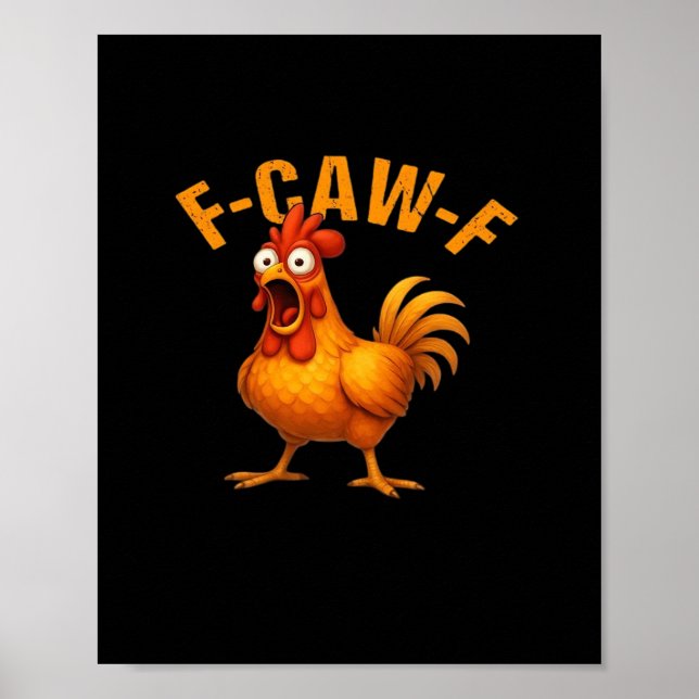 F-Caw-F Kyckling Rolig Trendig Poster (Framsidan)