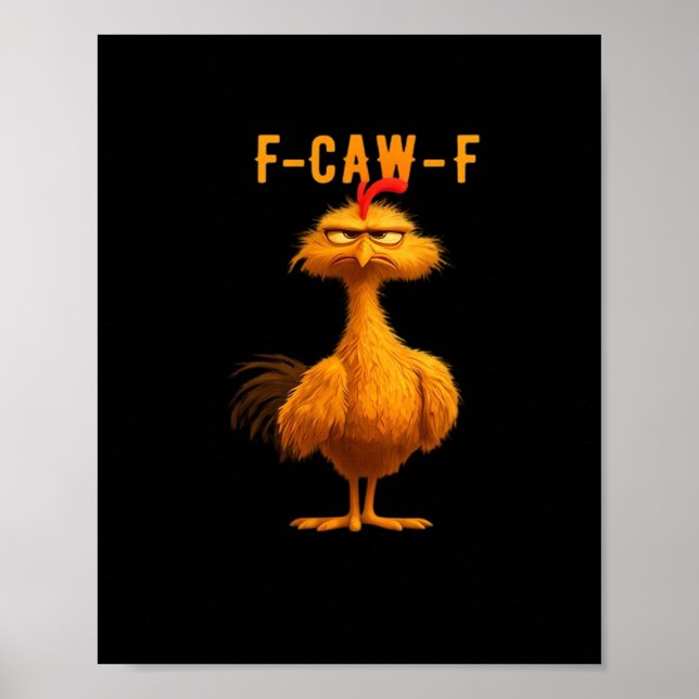 F-Caw-F Kyckling Rolig Trendig Poster (Framsidan)