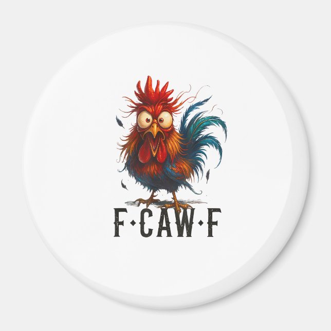 F-Caw-F Kyckling Tupp Roligt Meme Magnet (Framsidan)