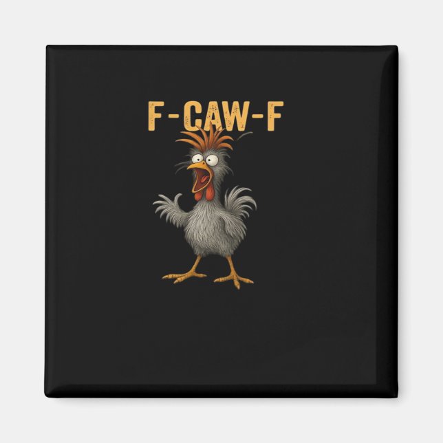 F-Caw-F Kyckling Väsentlig Estetisk Casual Magnet (Framsidan)