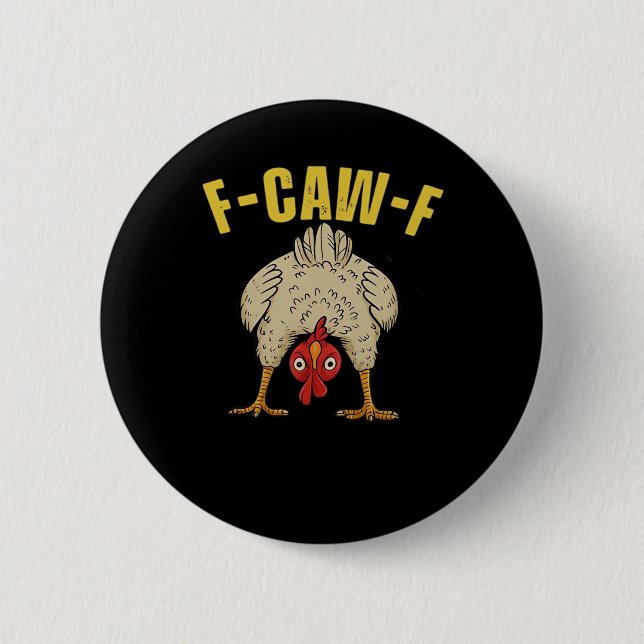 F-Caw-F-Kyckling Väsentlig Konstgrafisk Knapp (Framsida)
