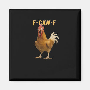F-Caw-F Kyckling Väsentlig Kreativ Grafik Magnet