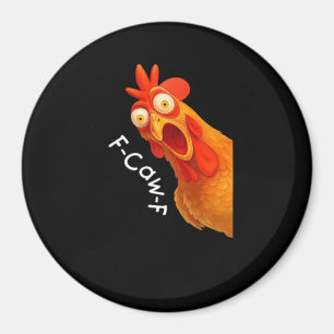 F-Caw-F Kyckling Viktig Minimal Ren Magnet