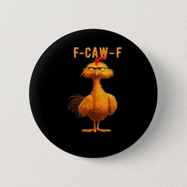 F-Caw-F Kyckling Viktig Trendig Konst Knapp (Framsida)