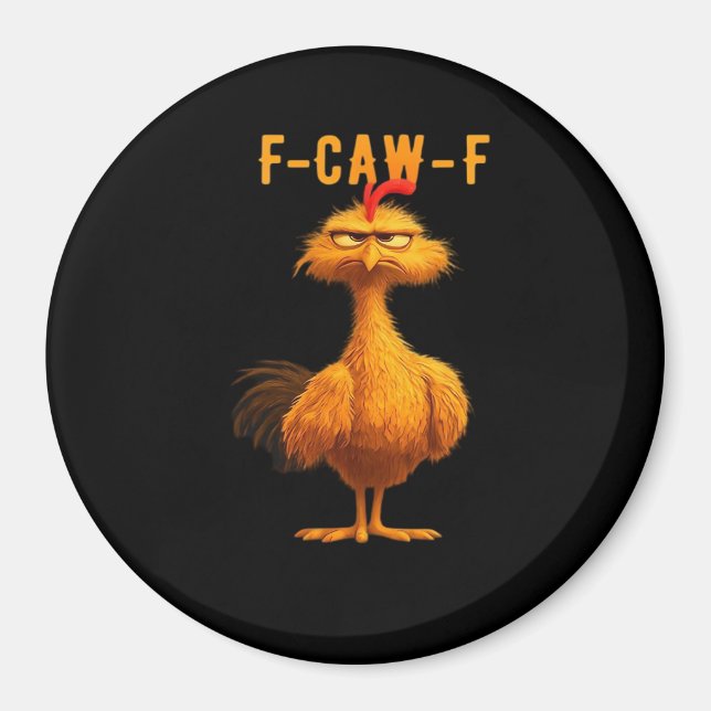 F-Caw-F Kyckling Viktig Trendig Konst Magnet (Framsidan)