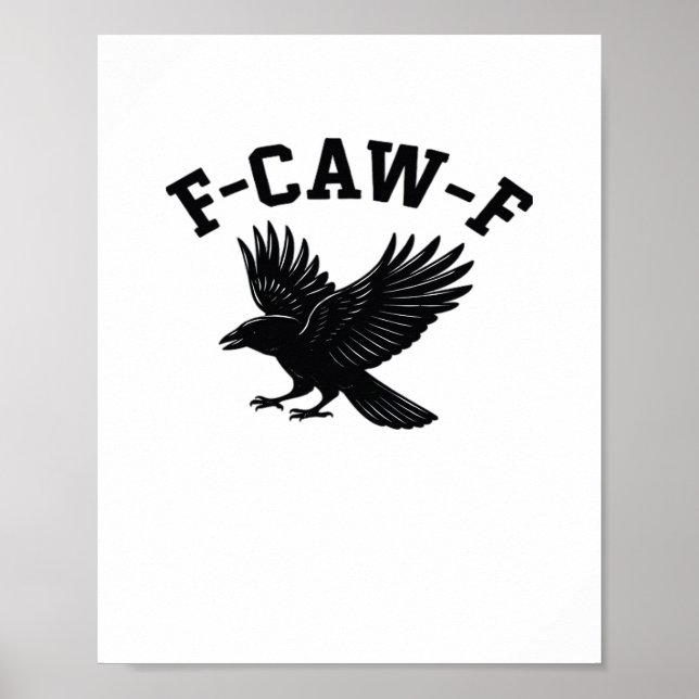 F-Caw-F Meme Funny Trendy Poster (Framsidan)