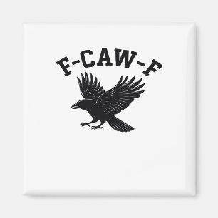 F-Caw-F Meme Rolig Trendig Magnet