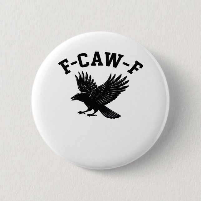 F-Caw-F Meme Roligt Trendigt Knapp (Framsida)