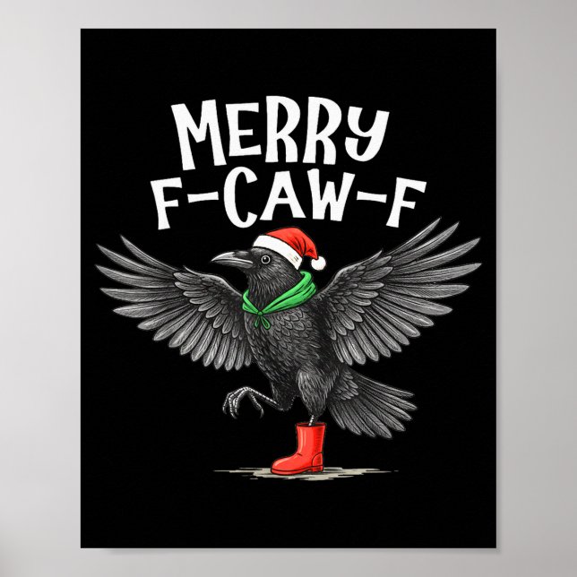 F-caw-f Merry Christmas Funny Crow Raven  Poster (Framsidan)