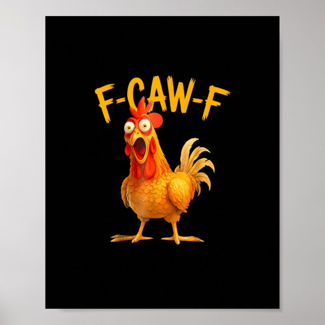 F-Caw-F Pun Funny Chicken Rooster Cawing Grunge Poster (Framsidan)