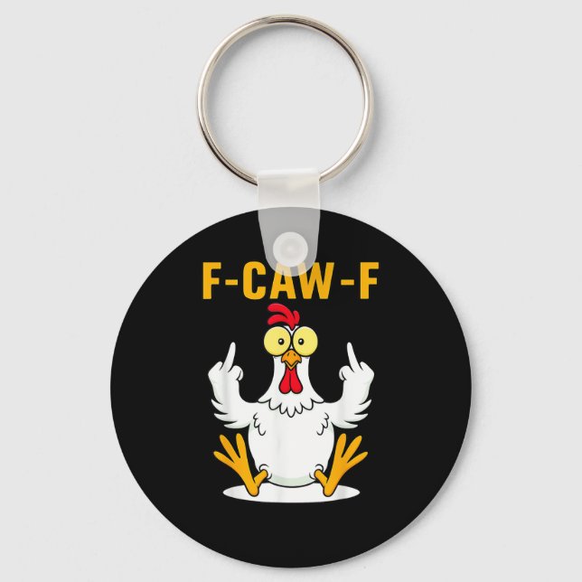 F-Caw-F Quote Rooster Meme Nyckelring (Framsida)
