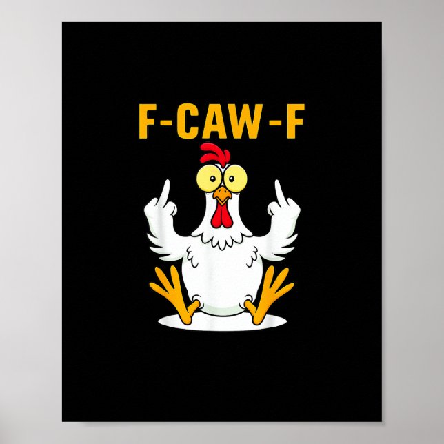 F-Caw-F Quote Rooster Meme Poster (Framsidan)