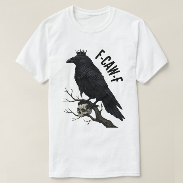 F-CAW-F Raven Kung med Skull T Shirt (Design framsida)
