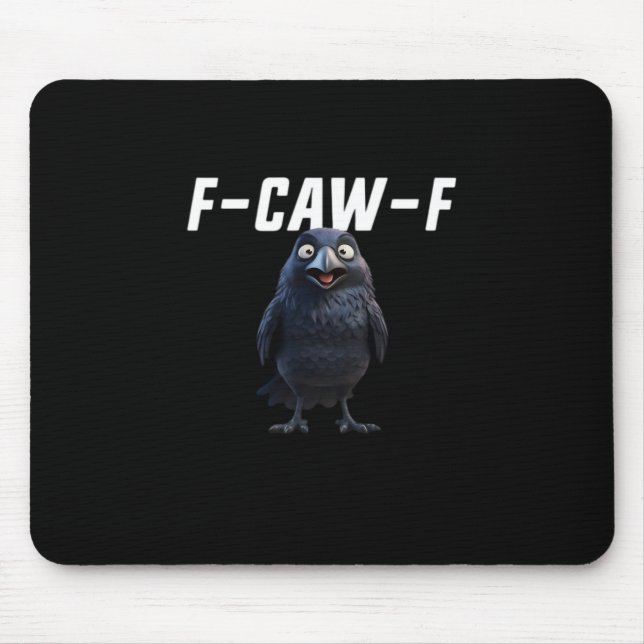 F Caw F Raven Rolig Utrustning Kreativ Stil Musmatta (Framsidan)