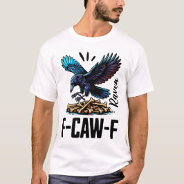 F-CAW-F Raven T Shirt