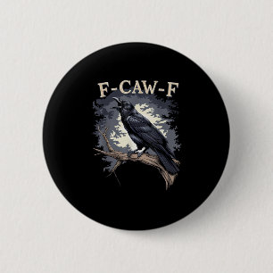 F Caw F Rolig Fågel Kråka Kreativt Casual Design Knapp