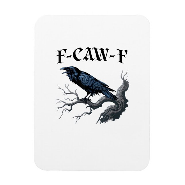 F-Caw-F Rolig Fågel Kråka Magnet (Vertikal)