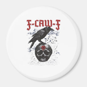 F-Caw-F Rolig Halloween-kråka Korp Gotisk humor Magnet
