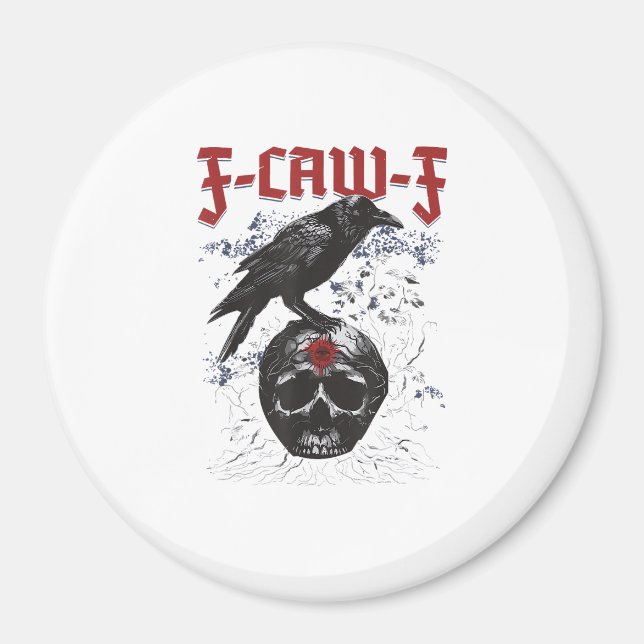 F-Caw-F Rolig Halloween-kråka Korp Gotisk humor Magnet (Framsidan)