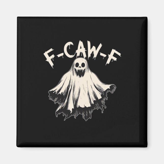 F-Caw-F Rolig humor Cool Unik Magnet (Framsidan)