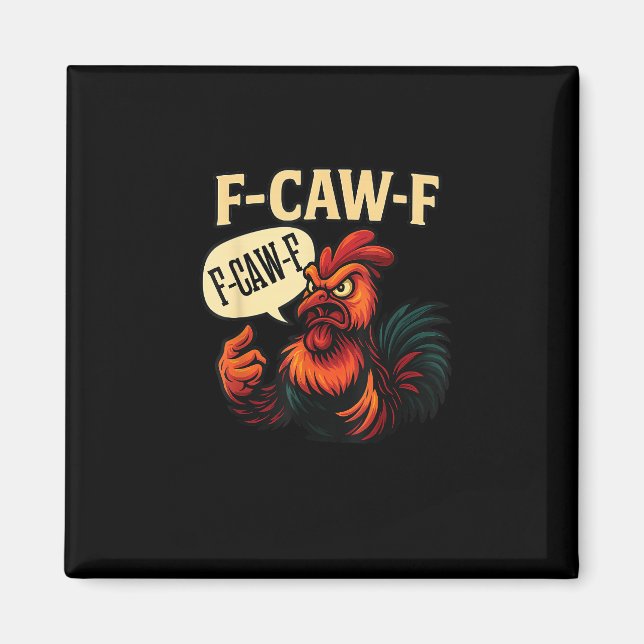 F Caw F Rolig Ilsken Tupp Grafisk Retro Stil Magnet (Framsidan)