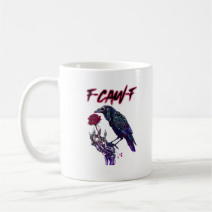 F-Caw-F Rolig Korp Kråka Skräckinjagande Säsong Ha Kaffemugg