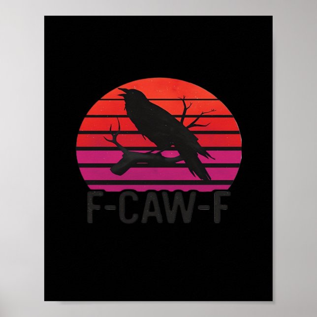 F-Caw-F Rolig Kråka Klassisk Minimal Ren Poster (Framsidan)