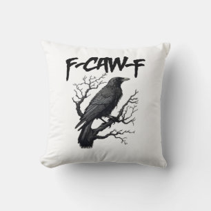 F Caw F Rolig Kråkstöd Din Mördare Grafisk Kudde