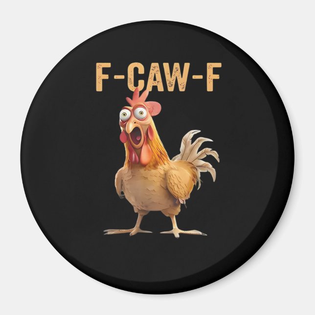 F Caw F Rolig Kyckling Humor Tupp Meme Klassiker Magnet (Framsidan)