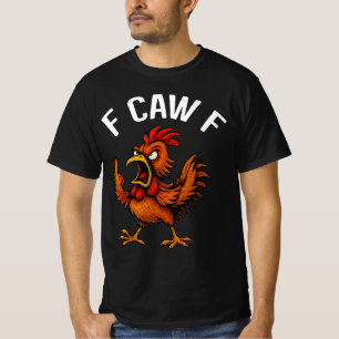 F-CAW-F Rolig Kyckling Tupp Grafisk Design T-Shirt