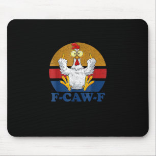 F-Caw-F Rolig Kyckling Vändar Av Sig Vintage Retro Musmatta