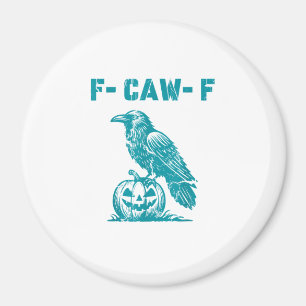 F-Caw-F Rolig Raven Gotisk Kråka Retro Klassiker Magnet