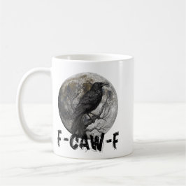 F-Caw-F Rolig Svart Fågel månads Gothic Vuxen Humo Kaffemugg
